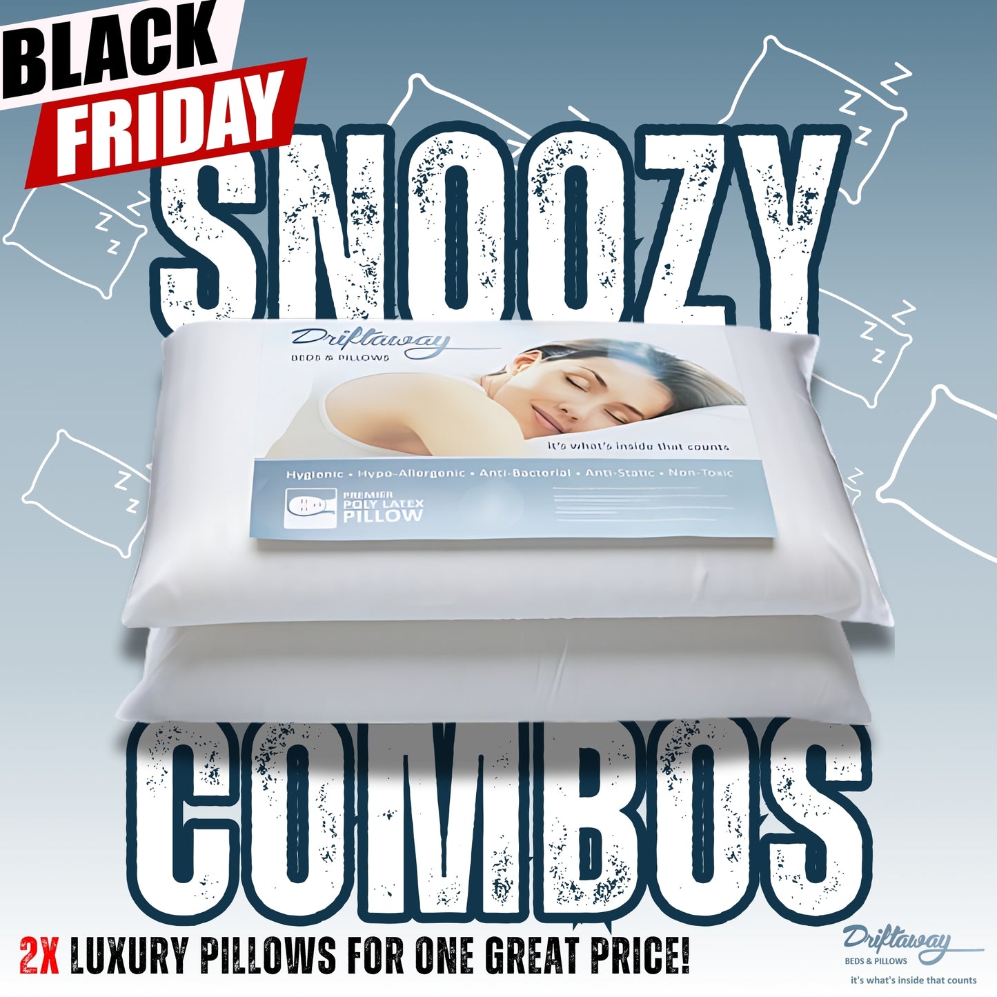 Driftaway Snoozy Combos